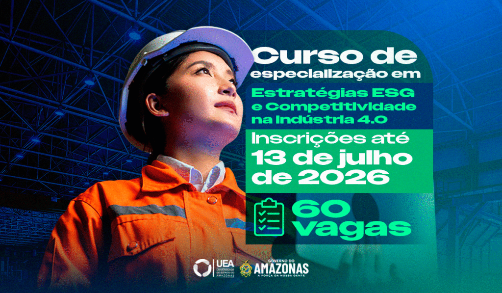Curso de especialização em Estratégias ESG da UEA tem inscrições prorrogadas